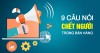 9 câu nói chết người không được sử dụng trong bán hàng